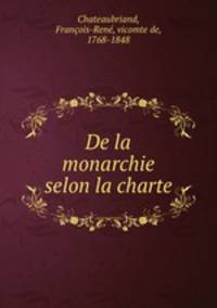De la monarchie selon la charte