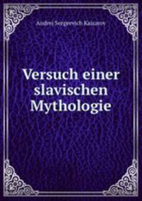 Versuch einer slavischen Mythologie