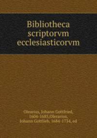 Bibliotheca scriptorvm ecclesiasticorvm