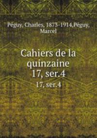 Cahiers de la quinzaine. 17, ser.4