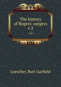 The history of Rogers` rangers. v.2