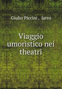 Viaggio umoristico nei theatri