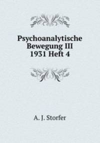 Psychoanalytische Bewegung III 1931 Heft 4