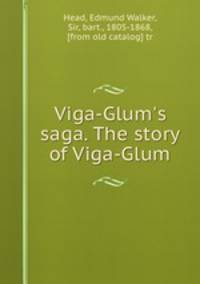 Viga-Glum`s saga. The story of Viga-Glum