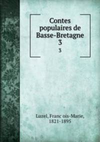 Contes populaires de Basse-Bretagne. 3