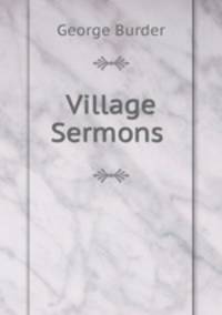 Village Sermons .