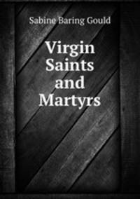Virgin Saints and Martyrs