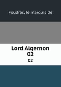 Lord Algernon. 02