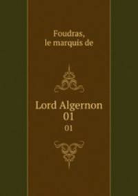 Lord Algernon. 01