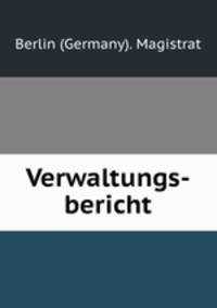 Verwaltungs-bericht