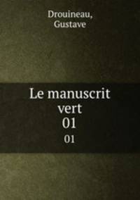 Le manuscrit vert. 01