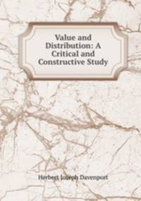 Value and Distribution: A Critical and Constructive Study