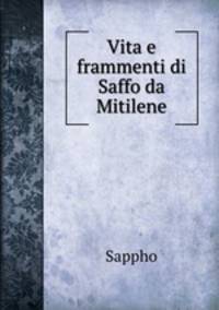 Vita e frammenti di Saffo da Mitilene