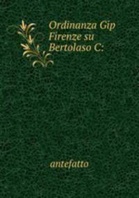 Ordinanza Gip Firenze su Bertolaso&C: