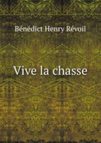Vive la chasse