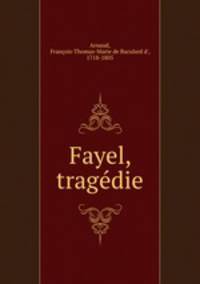 Fayel, tragdie