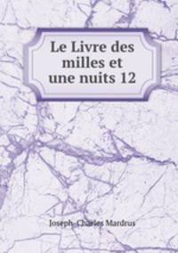 Le Livre des milles et une nuits 12