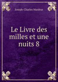 Le Livre des milles et une nuits 8