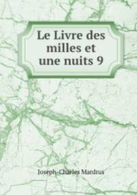 Le Livre des milles et une nuits 9