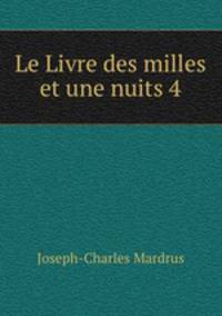 Le Livre des milles et une nuits 4