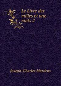 Le Livre des milles et une nuits 2