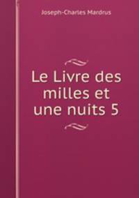 Le Livre des milles et une nuits 5