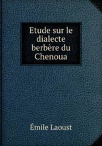Etude sur le dialecte berbre du Chenoua