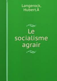 Le socialisme agrair