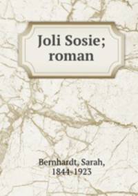 Joli Sosie; roman