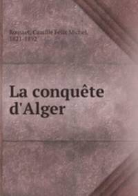 La conqute d`Alger