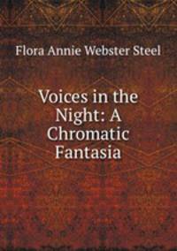 Voices in the Night: A Chromatic Fantasia