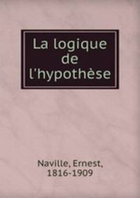 La logique de l`hypothse