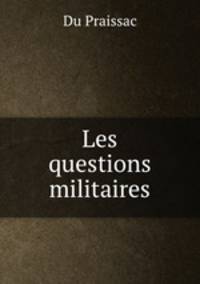 Les questions militaires