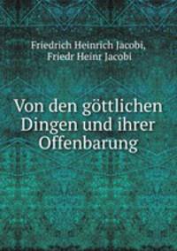 Von den gttlichen Dingen und ihrer Offenbarung