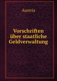 Vorschriften ber staatliche Geldverwaltung