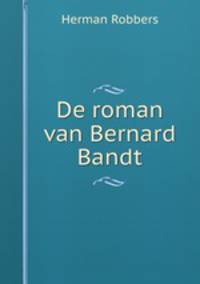De roman van Bernard Bandt