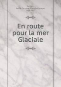 En route pour la mer Glaciale