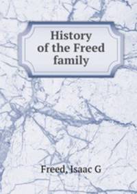 History of the Freed family