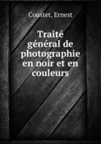 Trait gnral de photographie en noir et en couleurs