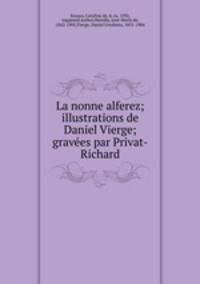 La nonne alferez; illustrations de Daniel Vierge; graves par Privat-Richard