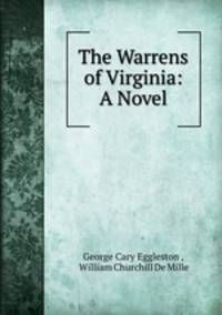 The Warrens of Virginia: A Novel