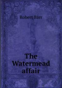 The Watermead affair