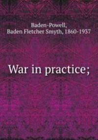 War in practice;