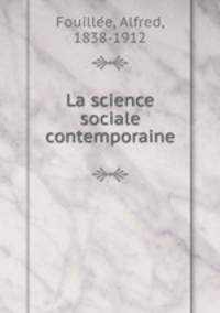 La science sociale contemporaine