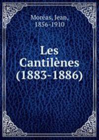 Les Cantilnes (1883-1886)