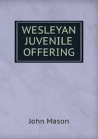 WESLEYAN JUVENILE OFFERING