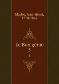 Le Bon gnie. 5