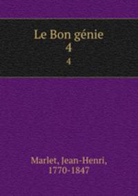 Le Bon gnie. 4