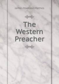 The Western Preacher