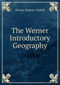 The Werner Introductory Geography